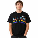 Unisex All One All Love Graphic Shirt for Equality and Unity Supporters