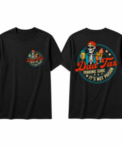 Unisex Dad Tax Making Sure It's Not Poison Graphic Shirt for Family Fans