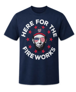 Unisex Here For The Fire Works 2026 Nationals 4th Of July Patriotic Graphic Shirt for Baseball Fans
