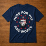 Unisex-Here-For-The-Fire-Works-2026-Nationals-4th-Of-July-Patriotic-Graphic-Shirt-for-Baseball-Fans.jpg