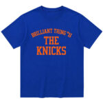 Unisex Mariska Hargitay Brilliant Thing 11 The Knicks Parade Graphic Shirt for Basketball Fans