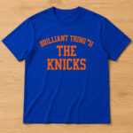 Unisex Mariska Hargitay Brilliant Thing 11 The Knicks Parade Graphic Shirt for Basketball Fans
