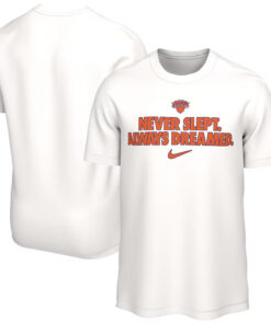 Unisex New York Knicks Never Slept Always Dreamed Graphic Shirt for Basketball Fans