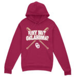 Unisex Oklahoma Sooners Baseball Why Not Oklahoma Graphic Shirt for College Sports Fans