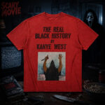 Unisex-Scary-Movie-6-The-Real-Black-History-By-Kanye-West-Graphic-Shirt-for-Movie-Fans.jpg
