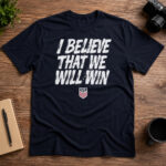 Unisex USMNT I Believe That We Will Win Graphic Shirt for Soccer Fans