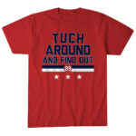 Unisex Washington Capitals Alex Tuch Around And Find Out Graphic Shirt for Hockey Fans