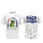 Custom Name Too Cool For School Back to School Dinosaur Graphic Shirt for Kids and Dinosaur Fans