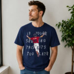 Unisex Atlanta Braves Drake Baldwin It’s Too Late Graphic Shirt for Baseball Fans