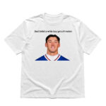 Unisex Buffalo Bills Joe Andreessen God Forbid A White Boy Get A Lil Motion Graphic Shirt for Football Fans