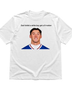 Unisex Buffalo Bills Joe Andreessen God Forbid A White Boy Get A Lil Motion Graphic Shirt for Football Fans