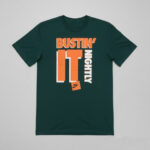 Unisex Bustin It Nightly Graphic Shirt for Humor Fans