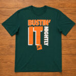 Unisex Bustin It Nightly Graphic Shirt for Humor Fans
