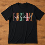 Unisex Funny First Day of School Teacher Graphic Shirt for Back to School Fans