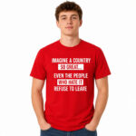 Unisex Imagine A Country So Great Graphic Shirt for Patriotic Fans
