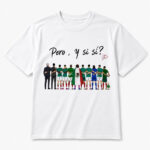 Unisex Mexico National Team Global Soccer Event 2026 Pero Y Si Si Graphic Shirt for Soccer Fans