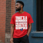 Unisex Philadelphia Phillies Zack Wheeler A Reminder For Whoever Needs To Be Reminded Graphic Shirt for Baseball Fans