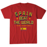 Unisex Spain Beat The World Graphic Shirt for Soccer Fans