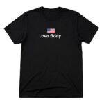 Unisex Two Fiddy 250th Anniversary Fourth of July Patriotic Graphic Shirt for Patriotic Fans