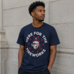 Unisex Washington Nationals Here For The Fireworks Graphic Shirt for Baseball Fans