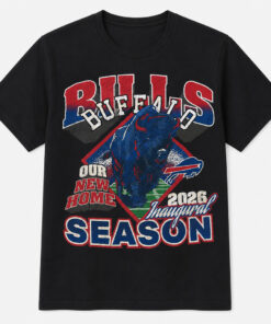Buffalo Bills Our New Home 2026 Inaugural Season Graphic Shirt for Football Fans