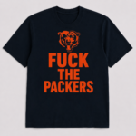 Chicago Bears F The Packers Shirt For The Monsters of the Midway