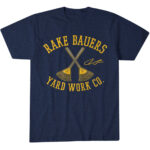 Milwaukee Brewers Jake Bauers Rake Bauers Yard Work Graphic Shirt for Baseball Fans