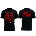 Unisex Atlanta Hawks 2026 Be The People Who Love Atlanta Graphic Shirt for Basketball Fans