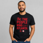 Unisex Atlanta Hawks 2026 Be The People Who Love Atlanta Graphic Shirt for Basketball Fans