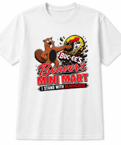 Unisex Buc-ee’s Beaver’s Mini Mart I Stand with Beavercreek Graphic Shirt for Buc-ee’s Fans