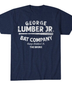 Unisex New York Yankees George Lombard Jr. George Lumber Jr. Bat Company Graphic Shirt for Baseball Fans
