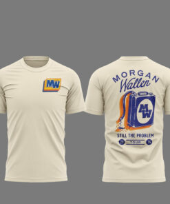 Unisex Still The Problem Tour 2026 Morgan Wallen Concert Merch Graphic Shirt for Country Music Fans