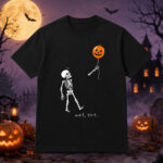 Well Shit Skeleton Halloween 2026 Pumpkin Balloon Graphic Shirt