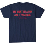 Boston Red Sox Jarren Duran We Went On A Run, And It Was Sick Graphic Shirt for Baseball Fans
