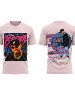 Chris Brown Break Rules Only When Necessary Graphic Shirt for Chris Brown Fans
