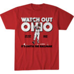 Cincinnati Reds Elly De La Cruz Watch Out Ohio Graphic Shirt for Baseball Fans