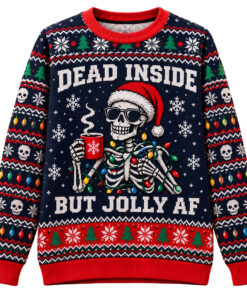 Dead Inside But Jolly AF Skeleton Christmas Ugly Sweater for Holiday Fans