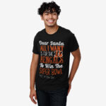 Dear Santa All I Want Is For The Bengals To Win The Super Bowl 2026 Shirt