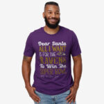 Dear Santa All I Want Is For The Ravens To Win The Super Bowl 2026 Shirt