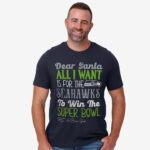 Dear Santa All I Want Is For The Seahawks To Win The Super Bowl 2026 Shirt