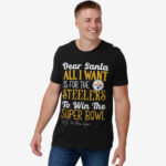 Dear Santa All I Want Is For The Steelers To Win The Super Bowl 2026 Shirt