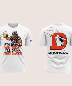 Denver Broncos 2026 I’m Drunk Today White Graphic Shirt for Football Fans