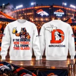 Denver Broncos 2026 I’m Drunk Today White Graphic Shirt for Football Fans