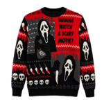 Ghostface Wanna Watch A Scary Movie Halloween Ugly Sweater for Horror Movie Fans