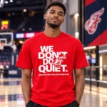 Indiana Fever We Don’t Do Quiet 2026 Playoffs Graphic T-Shirt for Basketball Fans