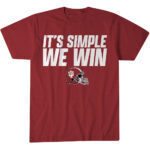 Indiana Hoosiers Football It’s Simple We Win Graphic Shirt for College Football Fans
