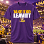 LSU Tigers Football Sam Leavitt Take It Or Leavitt Graphic Shirt for College Football Fans