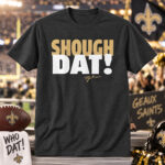 New Orleans Saints Tyler Shough Dat Graphic Shirt for Football Fans