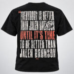 New York Knicks Jalen Brunson Everybody Is Better Until It’s Time To Be Better Graphic Shirt for Basketball Fans