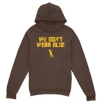 San Diego Padres Manny Machado We Don’t Wear Blue Graphic Shirt for Baseball Fans